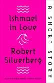 Ishmael in Love (eBook, ePUB)