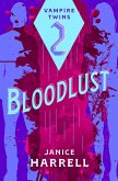 Bloodlust (eBook, ePUB)