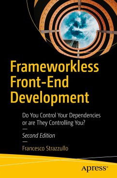 Frameworkless Front-End Development (eBook, PDF) - Strazzullo, Francesco