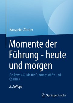 Momente der Führung - heute und morgen (eBook, PDF) - Zürcher, Hanspeter