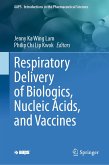 Respiratory Delivery of Biologics, Nucleic Acids, and Vaccines (eBook, PDF)