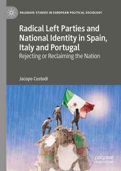 Radical Left Parties and National Identity in Spain, Italy and Portugal (eBook, PDF) - Custodi, Jacopo