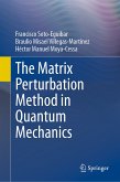 The Matrix Perturbation Method in Quantum Mechanics (eBook, PDF)