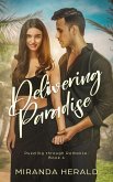 Delivering Paradise (Puzzling through Romance, #4) (eBook, ePUB)