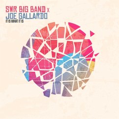 It Is What It Is (Digipak) - Swr Bigband & Joe Gallardo
