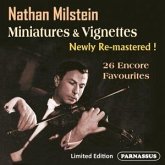 Nathan Milstein: Miniatures,Vignettes & More Nathan Milstein: Miniatures,Vignettes & More