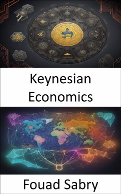 Keynesian Economics (eBook, ePUB) - Sabry, Fouad