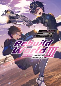 Rebuild World: Volume 3 Part 2 (eBook, ePUB) - Nahuse