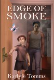 Edge of Smoke (eBook, ePUB)