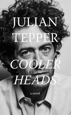 Cooler Heads (eBook, ePUB) - Tepper, Julian