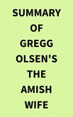 Summary of Gregg Olsen's The Amish Wife (eBook, ePUB)