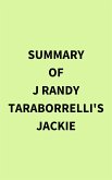 Summary of J Randy Taraborrelli's Jackie (eBook, ePUB)