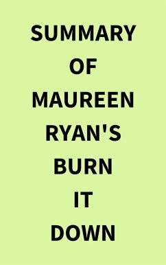 Cover Summary of Maureen Ryan's Burn It Down (eBook, ePUB)