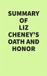 Summary of Liz Cheney's Oath and Honor... - Bild 1