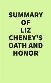Summary of Liz Cheney's Oath and Honor (eBook, ePUB)
