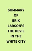 Summary of Erik Larson's The Devil in the White City (eBook, ePUB)