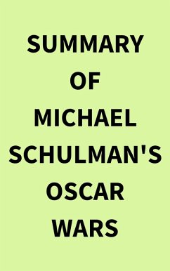 Cover Summary of Michael Schulman's Oscar Wars (eBook, ePUB)
