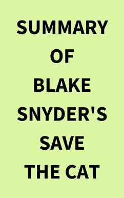 Summary of Blake Snyder's Save the Cat (eBook, ePUB) - IRB Media