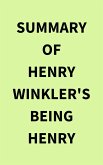Summary of Henry Winkler's Being Henry (eBook, ePUB)