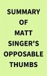 Summary of Matt Singer's Opposable... - Bild 1