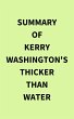 Summary of Kerry Washington's Thicker... - Bild 1