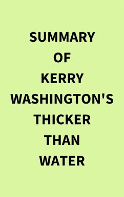 Summary of Kerry Washington's Thicker than Water (eBook, ePUB) - IRB Media