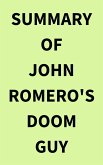 Summary of John Romero's Doom Guy (eBook, ePUB)