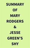 Summary of Mary Rodgers & Jesse Green's Shy (eBook, ePUB)