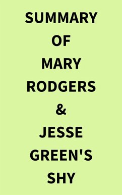 Summary of Mary Rodgers & Jesse Green's Shy (eBook, ePUB) - IRB Media