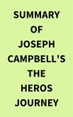 Summary of Joseph Campbell's The Heros Journey (eBook, ePUB)