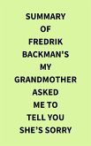 Summary of Fredrik Backman's My Grandmother Asked Me to Tell You Shes Sorry (eBook, ePUB)