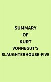 Summary of Kurt Vonnegut's SlaughterHouseFive (eBook, ePUB)