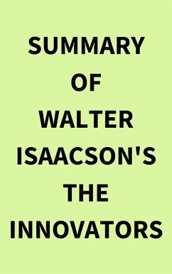 Summary of Walter Isaacson's The Innovators (eBook, ePUB) - IRB Media