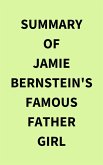 Summary of Jamie Bernstein's Famous Father Girl (eBook, ePUB)