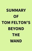 Summary of Tom Felton's Beyond the Wand (eBook, ePUB)