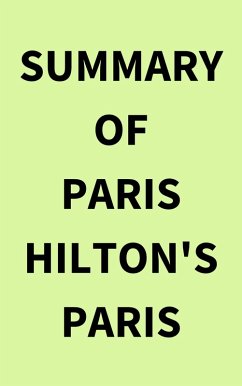 Summary of Paris Hilton's Paris (eBook, ePUB) - IRB Media