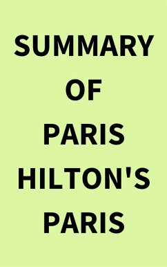 Cover Summary of Paris Hilton's Paris (eBook, ePUB)