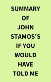 Summary of John Stamos's If You Would Have Told Me (eBook, ePUB)