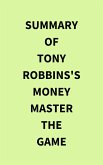 Summary of Tony Robbins's Money Master the Game (eBook, ePUB)