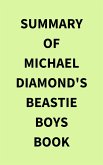 Summary of Michael Diamond's Beastie Boys Book (eBook, ePUB)