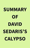 Summary of David Sedaris's Calypso (eBook, ePUB)