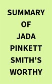 Summary of Jada Pinkett Smith's Worthy (eBook, ePUB)