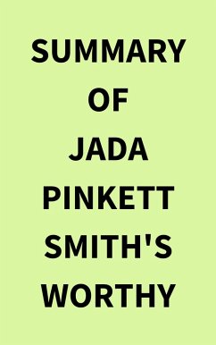 Summary of Jada Pinkett Smith's Worthy (eBook, ePUB) - IRB Media