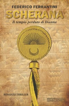 Scherana: Il tempio perduto di Inanna (eBook, ePUB) - Ferrantini, Federico