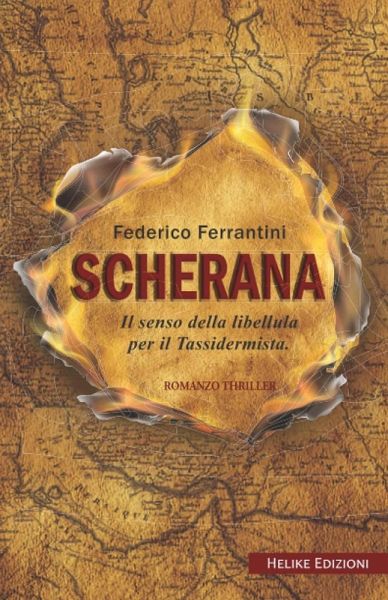 Scherana: Il senso della libellula per il tassidermista (eBook, ePUB) Scherana: Il senso della libellula per il tassidermista (eBook, ePUB)