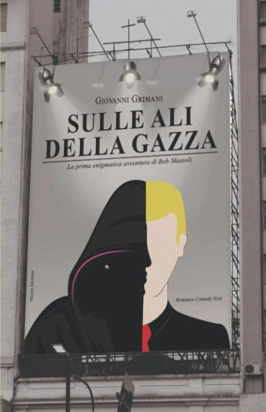 Sulle ali della gazza: La prima enigmatica avventura di Bob Massoli (eBook, ePUB)