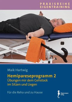 Hemipareseprogramm 2 - Hartwig, Maik