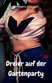 Dreier auf der Gartenparty (eBook, ePUB)