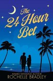 The 24 Hour Bet (Learning to Love Again, #2) (eBook, ePUB)