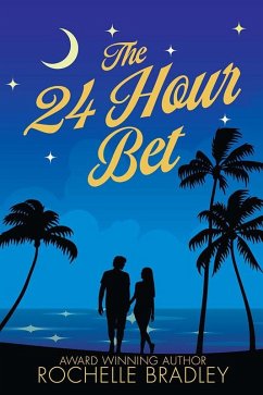 Cover The 24 Hour Bet (Learning to Love Again, #2) (eBook, ePUB)